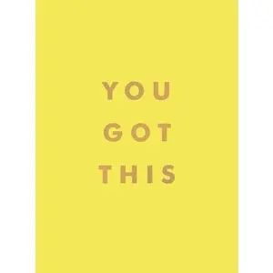 USED-You Got This: Uplifting Quotes and Affirmations for Inner Strength and Self-Belief by Summersdale (Hardcover)