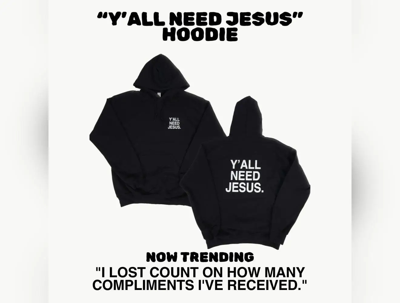 "Y'ALL NEED JESUS" Premium Hoodie | Black & White