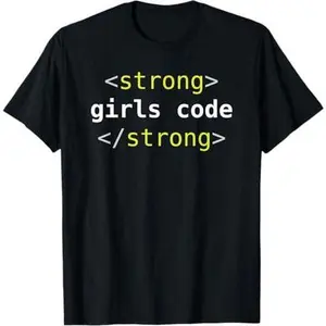 Strong Girls Code Web Developer Programming T-Shirt