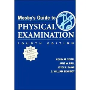 USED-Mosby's Guide to Physical Examination by Jane W. Ball RN? DrPH? CPNP (Hardcover)