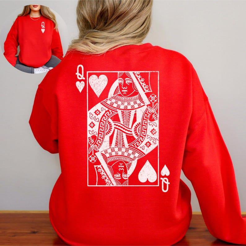 Queen of Hearts Sweatshirt, Funny Valentines Day Sweatshirt, Teacher Valentines Shirt, Nurse Valentines Tshirt Gift, Cute Mother's Day Gift