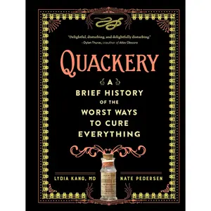 Quackery by Lydia Kang, Nate Pedersen [Hardcover Book]