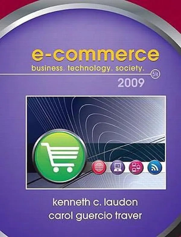 USED-E-Commerce: Business, Technology, Society by Kenneth C. Laudon (Hardcover)