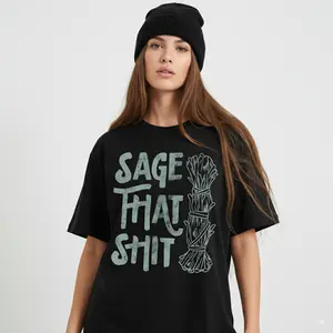 Women's Sage That Shit Graphic T-Shirt - Humorous Witchy Design with Sage Sticks, Loose Fit Casual Tee for Yoga, Halloween & Outdoor Activities - Black with Light Green Lettering, Yoga Outfit, Trendy Top, Comfortable Fabric, Stylish Blouse, Boho Fashion