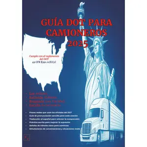 DOT Guide for Truck Drivers 2025: Mandatory English for CDL Drivers in the U.S. with Real Phrases, Pronunciation, and Writing Practice (Spanish Edition)