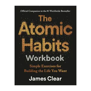 The Atomic Habits Workbook:  Paperback – December 9, 2025