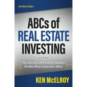 The ABCs of Real Estate Investing: The Secrets of Finding Hidden Profits Most Investors Miss (Rich Dad's Advisors (Paperback)) Paperback – February 21, 2012