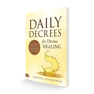 Daily Decrees for Divine Healing: Prayers, Promises, and Proclamations That Release Miracle Breakthroughs – December 3, 2024