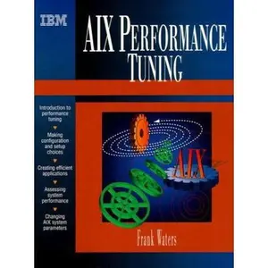 USED-AIX Performance Tuning Guide by Frank Waters (Unknown)