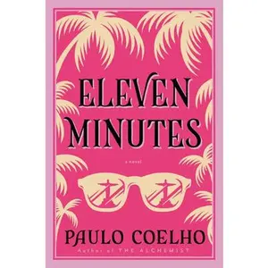 USED-Eleven Minutes by Coelho, Paulo (Paperback)