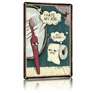 12x8 Inch Toilet Funny Metal Tin Sign, Funny Quotes Vintage Bathroom Decor Wall Art Metal I Hate My Job Oh Please Sign ﻿