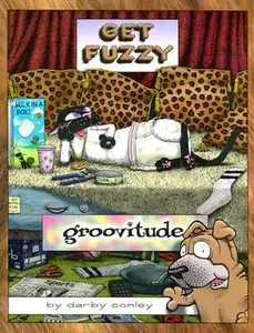 USED-Groovitude: A Get Fuzzy Treasury by Darby Conley (Paperback)