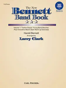 USED-JB73 - The New Bennett Band Book Volume 1 - Full Score (CONCERT BAND/HA) by HAROLD BENNETT (Paperback)