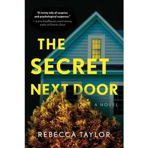 USED-The Secret Next Door by Taylor, Rebecca (Paperback)