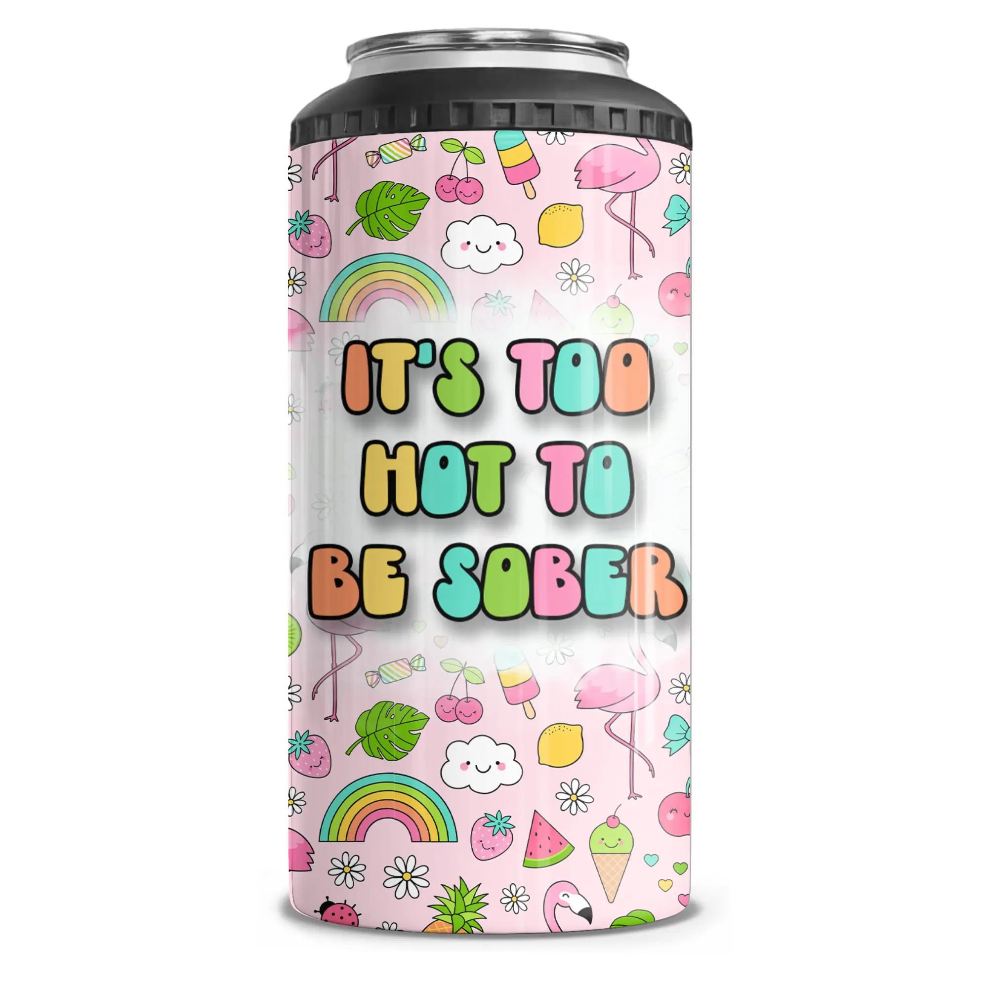 Too Hot To Be Sober 4-1in-1 Can Cooler Tumbler Combo