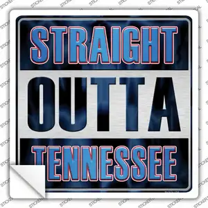 Straight Outta Tennessee Novelty Square Sticker Decal