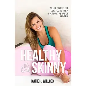 USED-Healthy Is the New Skinny by Willcox, Katie H. (Paperback)