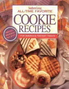 USED-Southern Living All-Time Favorite Cookie Recipes by Southern Living Editors (Paperback)