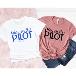 Dibs On The Pilot Shirt,Pilot Girlfriend Shirt,Pilot Wife Shirt,Pilot shirt,Pilot Gifts,I Love My Pilot, Gift for Pilot's Wife Top Classic Sweatshirt And Stylist Hoodie Top Sweater And Stylist Hoodie