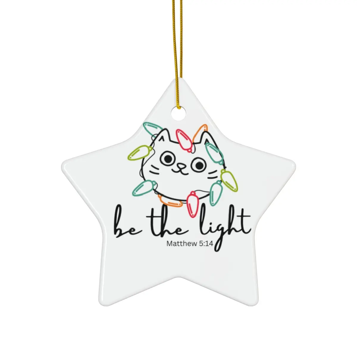 Religious Ceramic Christmas Tree Decor Ornament - Be The Light Matthew 5:14 Print, Glossy Finish Kittens Motif, 0.125" (3mm) Thick, 4 Shapes Including Round, Tree Decoration, Faith Theme