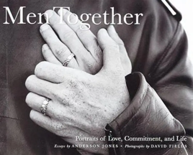 USED-Men Together: Portraits Of Love, Commitment, And Life by Anderson Jones (Hardcover)