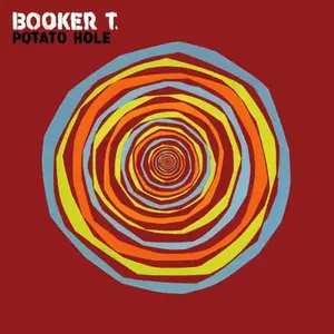 Booker T. - Potato Hole  [VINYL RECORD - LP] 180 Gram