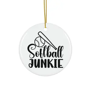 SOFTBALL JUNKIE ORNAMENT, CHRISTMAS DECORATIONS, 3 INCHES CIRCLE ORNAMENT, CERAMIC ORNAMENT