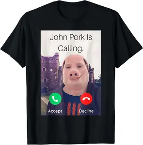 John Pork Is Calling Me Funny Brainrotted Casual Short Sleeve Cotton T-Shirt