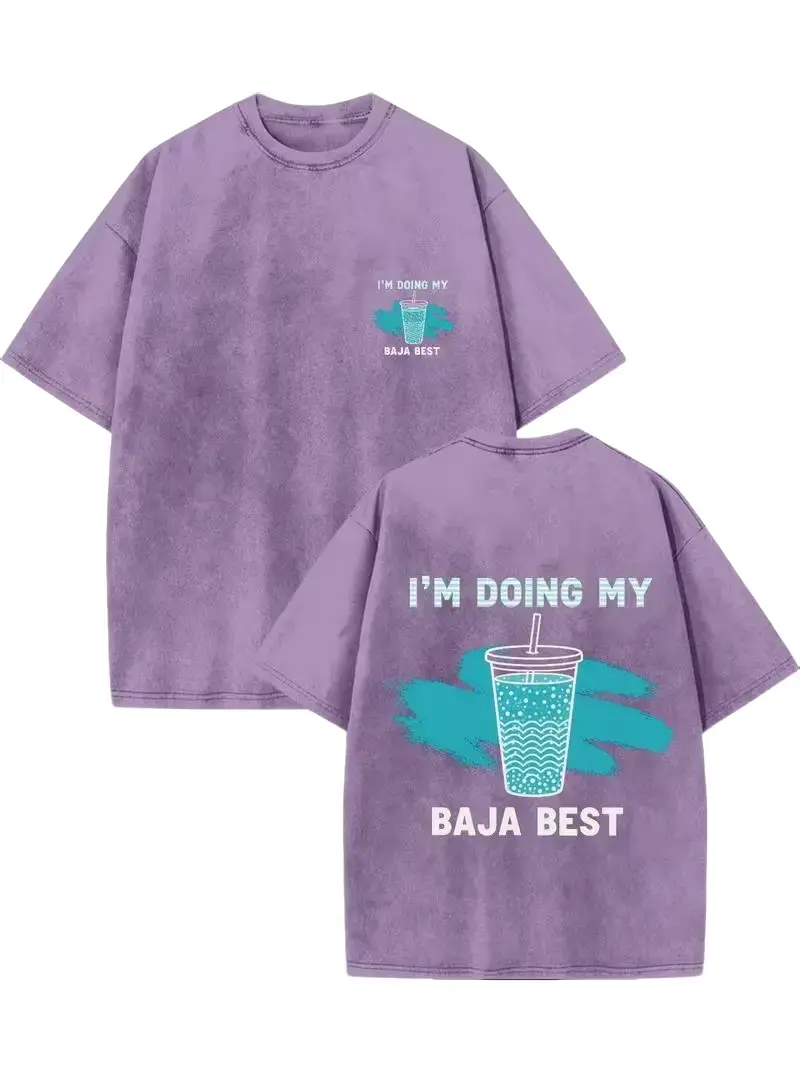 Washed distressed T-shirt, a Y2K retro style, 0G Baja Blast print, IM DOING MY BAJA BEST, soft crew neck summer street style T-shirt.
