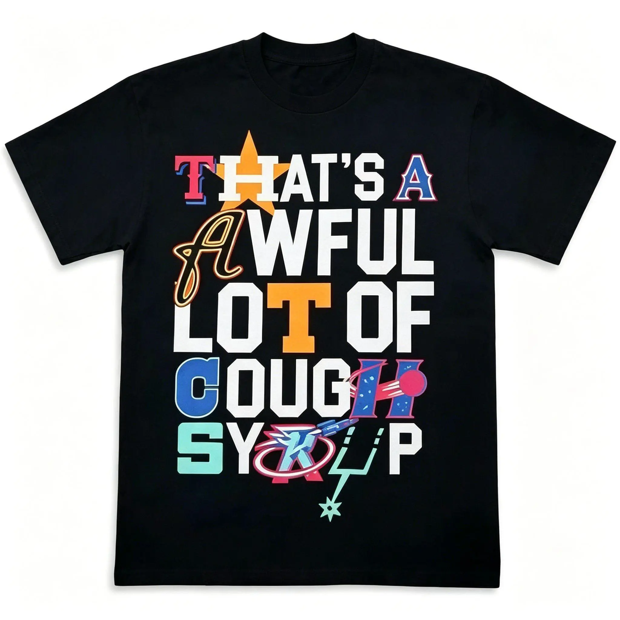 That's A Awful Lot Of Cough Syrup Vintage Graffiti Letter Print Black Crew Neck T-Shirt Y2K Streetwear Tee (No Box Included)