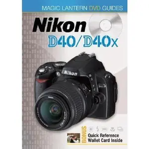 USED-Magic Lantern DVD Guides: Nikon D40/D40x by Lark Books (DVD)
