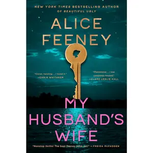 My Husband's Wife: A Novel