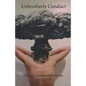 USED-Unbrotherly Conduct (Milken Community Schools Literary Magazine) by Milken Community Schools (Paperback)