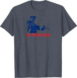 Say Trump Again VINTAGE TEE Unisex T-Shirt Hoodie Sweatshirt Tank Top