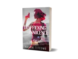 Trafficking Innocence - Signed Paperback Copy