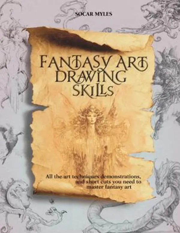 USED Book - Fantasy Art Drawing Skills: All the Art Techniques, Demonstrations, & Shortcuts You Need to Master Fantasy Art by Myles, Socar (Paperback) - english