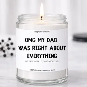 OMG Dad Is Always Right Candle, Funny Dad Gift, Fathers Day Gift from Daughter Son, Dad Birthday Gift, Retirement Gift for Dad, Gag Gift for Him, Husband Gift Idea, Stepdad Gift, New Dad Gift, Sarcastic Candle, Soy Candle, Unique Gifts for Dad, candle