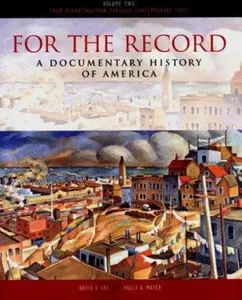 USED-For the Record: A Documentary History of America : From Contact Through Reconstruction by David E. Shi (Paperback)