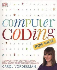 USED-Computer Coding for Kids by Carol Vorderman (Flexibound)