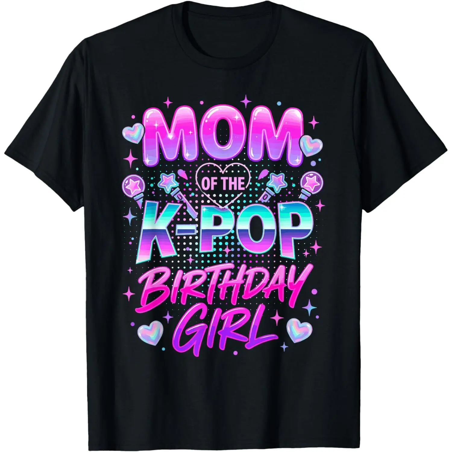 100% Cotton Mom of The K-Pop Birthday Girls Korean Music Lovers T-Shirt