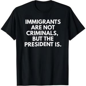 Men's Cotton Round Neck Short-Sleeve Fitted Lightweight Graphic T-Shirt - Menswear Top, Male Clothing, All-Season Casual Classic Soft Versatile Everyday Wear with Bold "Immigrants Are Not Criminals But The President Is Funny" Print, tiktokshopspringglowup