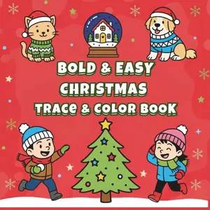 Bold & Easy Christmas Trace & Color Book: Celebrate the Season with Festive Tracing & Coloring Fun | A Holiday Activity Book for Kids Ages 3–7 (Color & Explore Series) Paperback – October 20, 2025