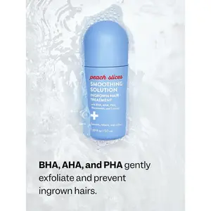 Peach Slices Smoothing Solution Ingrown Hair Treatment with Peach & Lily for Silky Smooth Bump-Free Skin