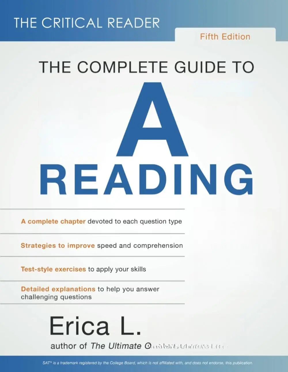 The Critical Reader Fifth Edition by Erica L The Complete Guide to SAT Reading with Strategies Exercises and Detailed Explanations for High SAT Scores