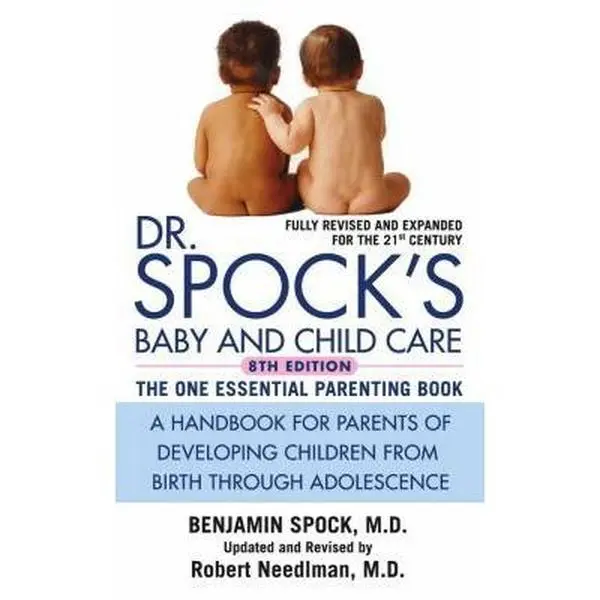 USED-Dr. Spock's Baby and Child Care: 8th Edition by Benjamin Spock (Unknown)