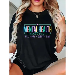 100% Cotton Mental Health Matters All Day Every Day Inspirational T-Shirt