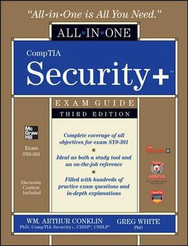 USED-CompTIA Security + All-in-One Exam Guide (Exam SY0-301), 3rd Edition with CD-ROM by Wm. Arthur Conklin (Hardcover)