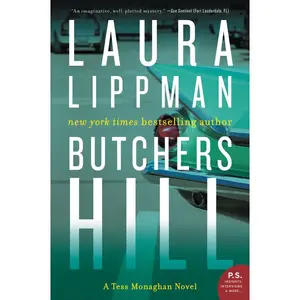 Butchers Hill: A Tess Monaghan Novel (Tess Monaghan Novel: Volume Number 3) by Laura Lippman [Paperback Book]