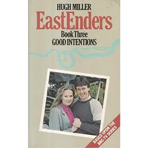 USED-Good Intentions (EastEnders) by Hugh Miller (Paperback)