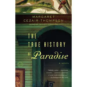 USED-The True History of Paradise by Cezair-Thompson, Margaret (Paperback)